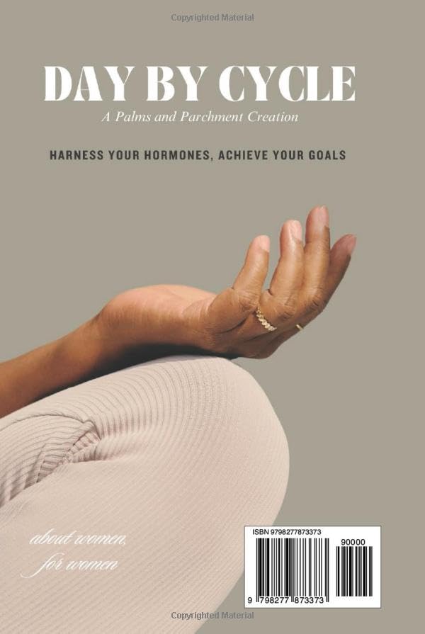 Day By Cycle: Women’s Cycle-Synced Daily Planner – Updated Hardcopy Edition
