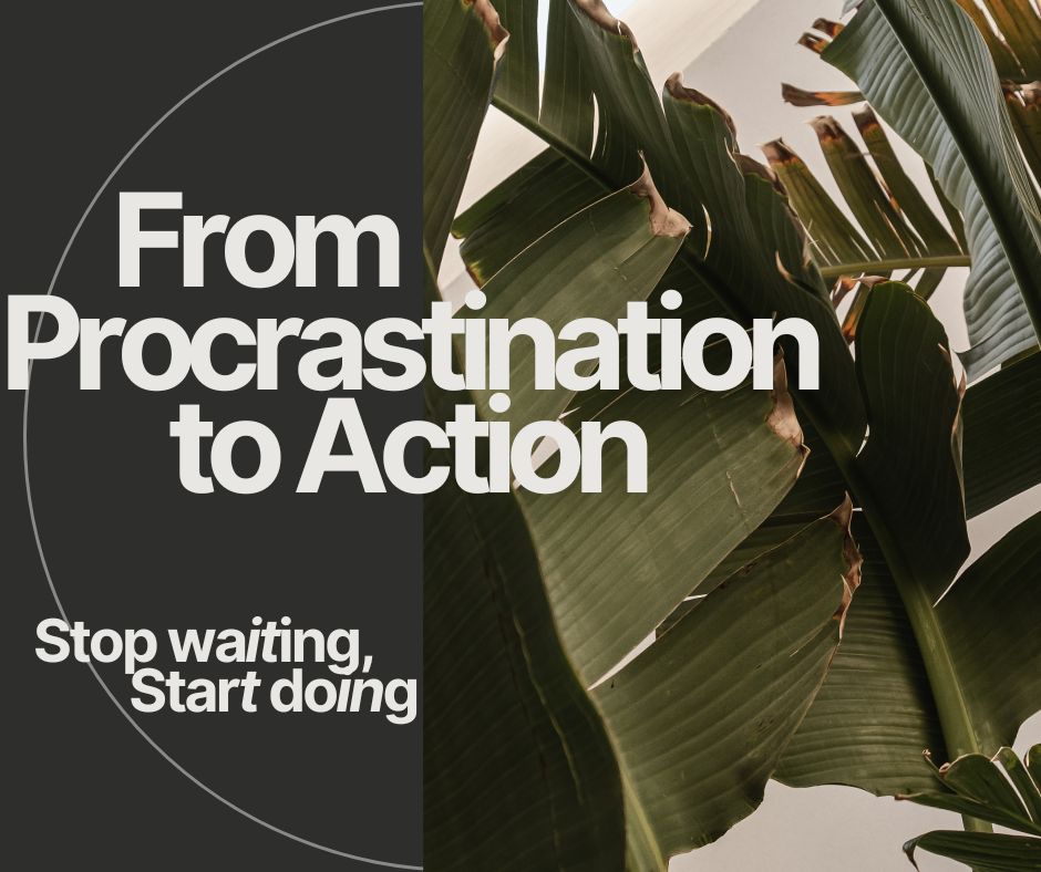 HOW TO STOP PROCRASTINATING AND START PLANNING
